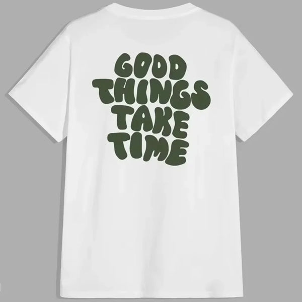 Good Things Take Time' Letter Print Short-Sleeved Top T-Shirt