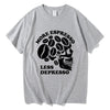 "More Espresso Less Depresso" Skeleton Coffee T-Shirt Men