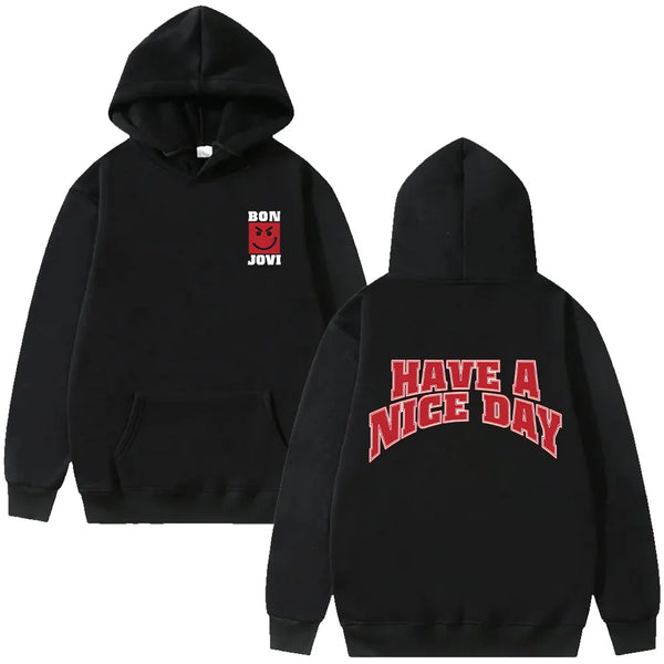 Have A Nice Day Hoodie Bon Jovi Vintage Unisex Sweatshirt