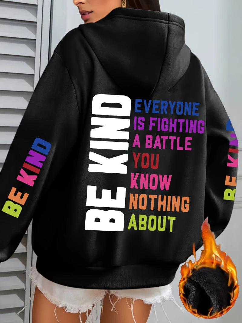 Be Kind Hoodie Women’s Fleece Letter Print Loose Winter Sweatshirt