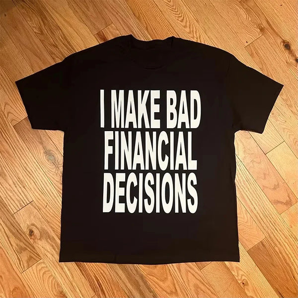 I Make Bad Financial Y2K T-shirt Punk Harajuku Trendy Short Sleeve Grunge