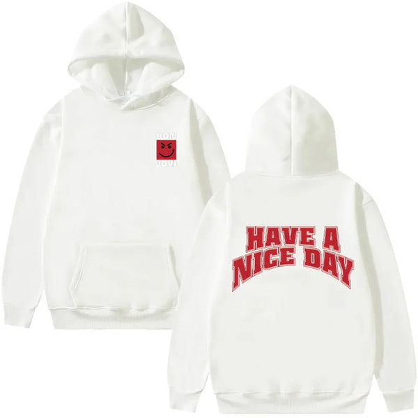 Have A Nice Day Hoodie Bon Jovi Vintage Unisex Sweatshirt