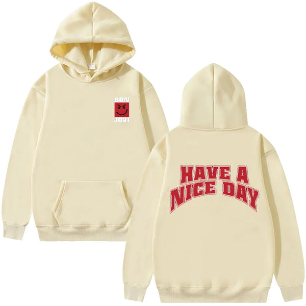 Have A Nice Day Hoodie Bon Jovi Vintage Unisex Sweatshirt