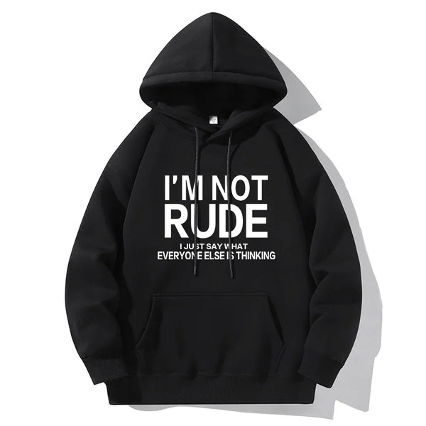 I'M NOT RUDE Letter Print Hoodie Casual Sweatshirt Youth Fashion Outdoor