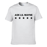 Hip Hop Ask Lil Wayne Letter Print