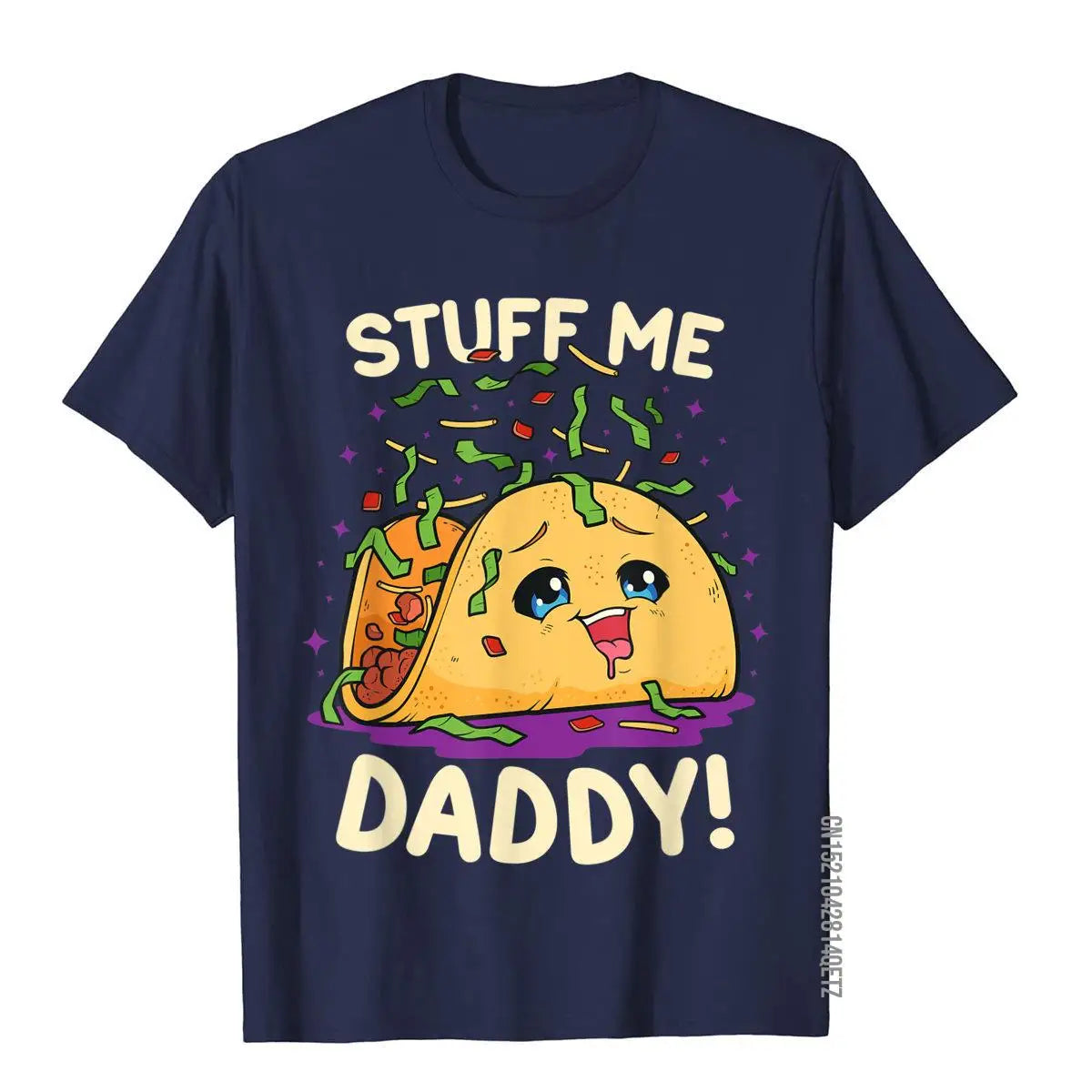 Funny Dirty Pun Stuff Me Daddy Naughty Taco Gift For Women T-Shirt