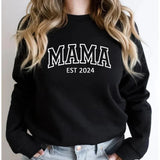 Mama Est 2024 Sweatshirt Mothers Comzy Crewneck