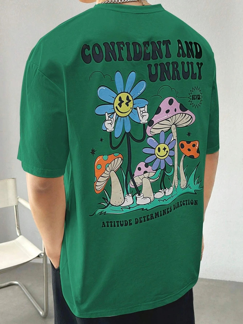 Confident And Unruly Attitude Determines Direction Men T Shirt