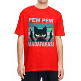 Pew Pew Madafakas T Shirt Cat T-Shirts Streetwear