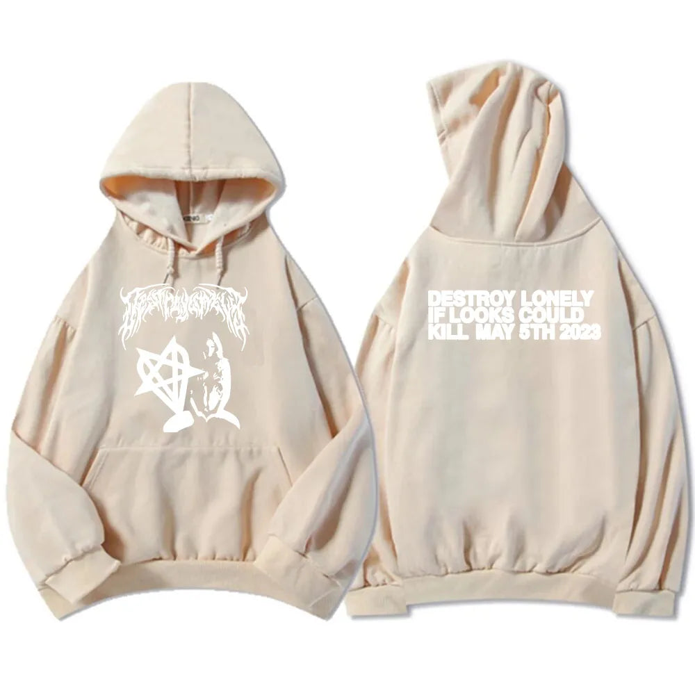 If Looks Could Kill Hoodies Rapper Destroy-Lonely Sweatshirts Winter