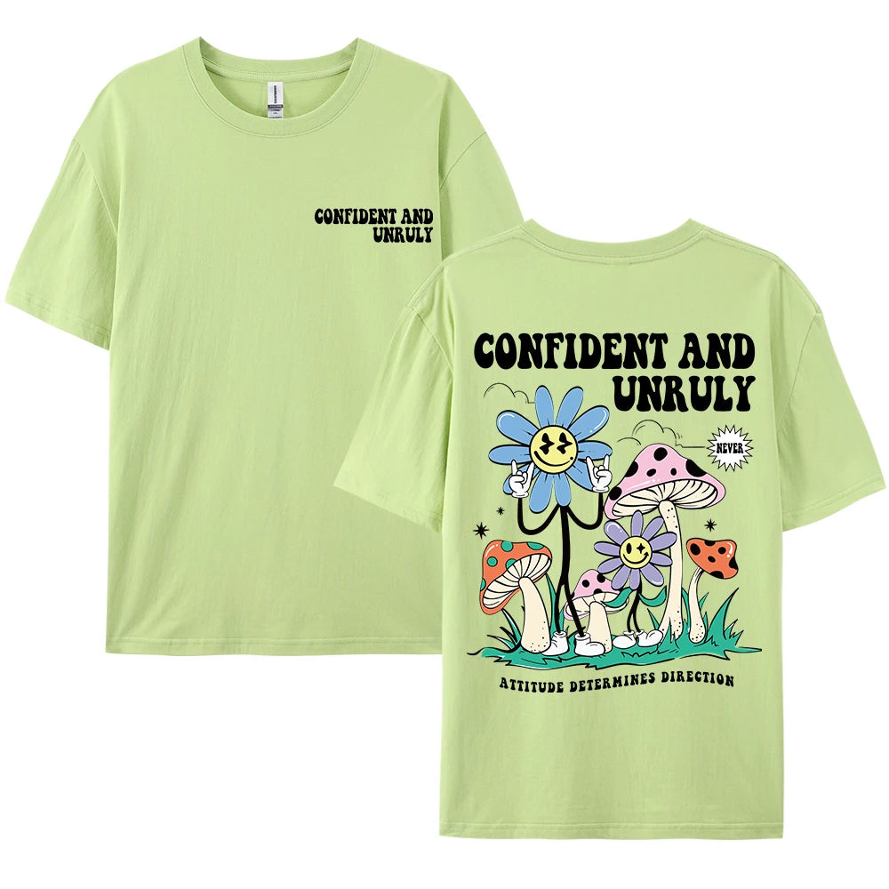 Confident And Unruly Attitude Determines Direction Men T Shirt