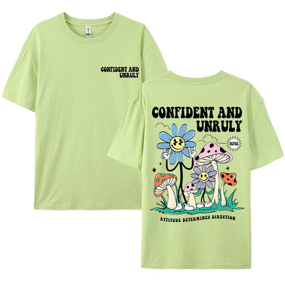 Confident And Unruly Attitude Determines Direction Men T Shirt