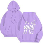 Funny Saying Of It Is What It Is For Funny People Pullover Hoodie