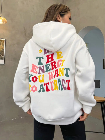 Seien Sie die Energie, die Sie wollen, ziehen Sie farbenfrohe Kunstwort-Hoodies für Damen, Fleece, modische Streetwear an