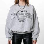 Worst Behavior Letters Printing Women Autumn Graphic Sweatshirts