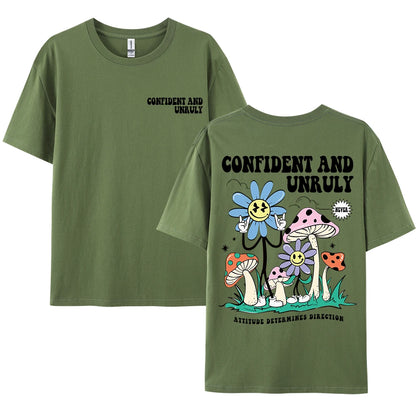 Confident And Unruly Attitude Determines Direction Men T Shirt