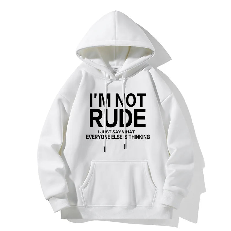 I'M NOT RUDE Letter Print Hoodie Casual Sweatshirt Youth Fashion Outdoor