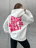 Everything Will Be Okay Creative Letter Women Casual Hoodie Loose Pullovers