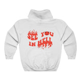 See You In Hell Hoodie Pullover Sweatshirt