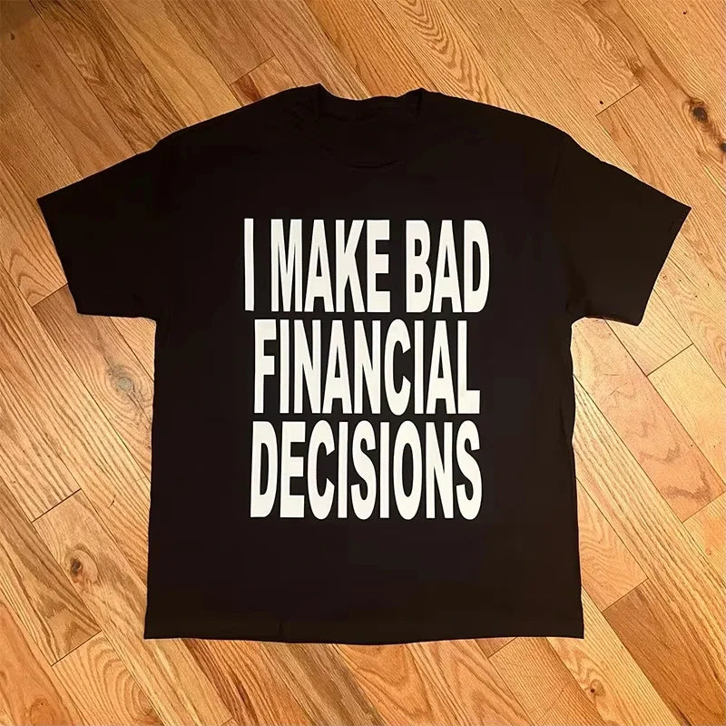 I Make Bad Financial Y2K T-shirt Punk Harajuku Trendy Short Sleeve Grunge