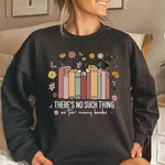 Book Lover Floral  Librarian Sweatshirt