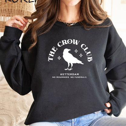 Ketterdam Crow Club Sweathirt Six of Crows Hoodie Sweathirts Women