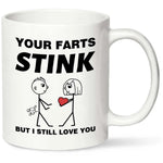 farts stink but I still love you Coffee Mug,Valentine's Day