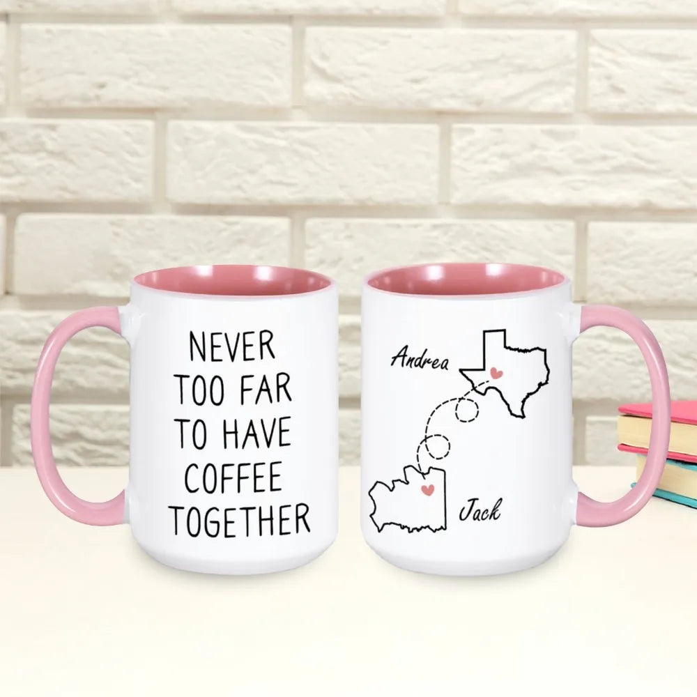 Best Friend Gift Never Too Far To Have Coffee Together