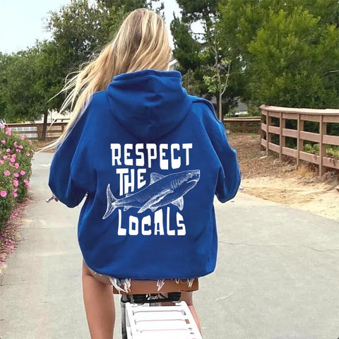 Respect The Locals Hoodie Surfing Hoodie Save The Shark Pullover