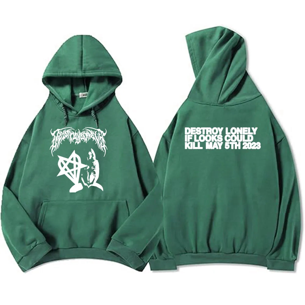 If Looks Could Kill Hoodies Rapper Destroy-Lonely Sweatshirts Winter
