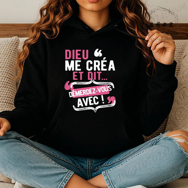 French Quote Hoodie Women Dieu Me Cest Mon Saint Sweatshirt