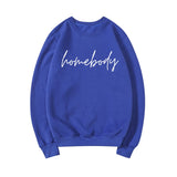 Homebody Sweatshirt Teenage Hoodies Cozy Sweatshirt