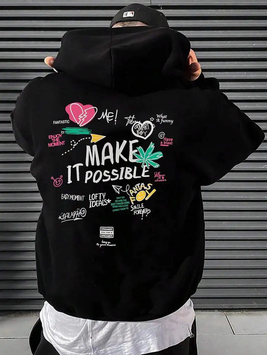 Make It Possible Motivational Graphic Hoodie