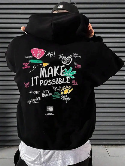 Make It Possible Motivational Graphic Hoodie