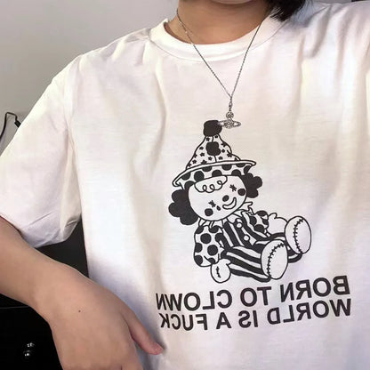 Born To Clown Harajuku Grunge T-Shirt Loose Funny Summer