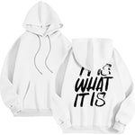 Funny Saying Of It Is What It Is For Funny People Pullover Hoodie