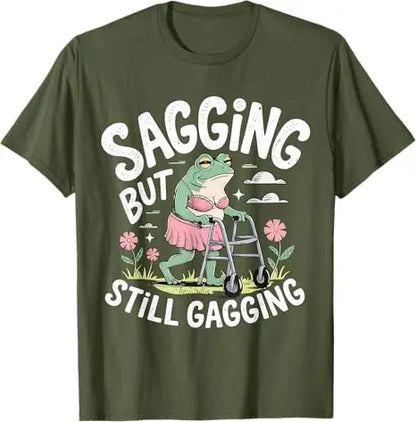 Sagging But Still Gagging Funny Frog Meme T-Shirt Sarcastic Saying