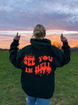 See You In Hell Hoodie Pullover Sweatshirt