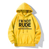 I'M NOT RUDE Letter Print Hoodie Casual Sweatshirt Youth Fashion Outdoor