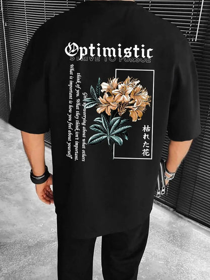Optimistic Strive To Porsue Harajuku Flower Printing Tshirt Oversized