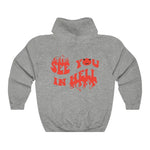 See You In Hell Hoodie Pullover Sweatshirt