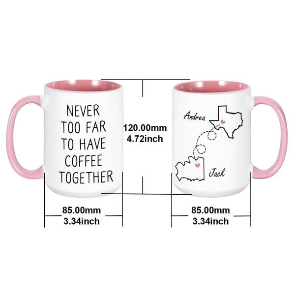 Best Friend Gift Never Too Far To Have Coffee Together