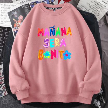 Crewneck Sweatshirt Graphic Manana Sera Bonito Pullover