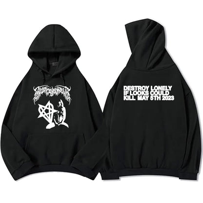 If Looks Could Kill Hoodies Rapper Destroy-Lonely Sweatshirts Winter