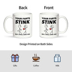 farts stink but I still love you Coffee Mug,Valentine's Day