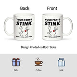 farts stink but I still love you Coffee Mug,Valentine's Day